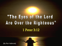 EYES-OfLordOverRighteous-12-24-05