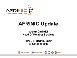AFRINIC Update Arthur Carindal Head Of Member Services RIPE 73