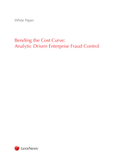 Bending the Cost Curve: Analytic Driven Enterprise Fraud