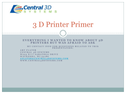Everything I wanted to know about 3D printers but was afraid to ask