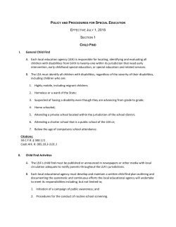 I. General Child Find A. Each local education agency (LEA) is