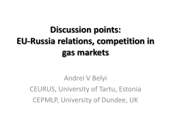 Discussion points: EU-Russia relations, competition in gas markets