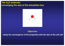 The H O molecule: converging the size of the simulation box