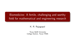 Biomedicine: A fertile, challenging and worthy field for mathematical