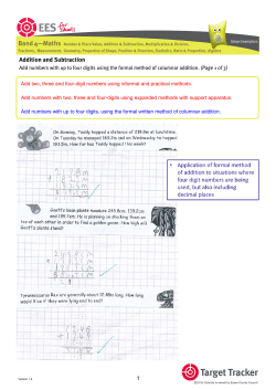 Add two, three and four-digit numbers using informal and practical