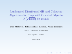 Randomised Distributed MIS and Colouring Algorithms for