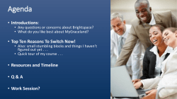 Top Ten Reasons To Switch Now!