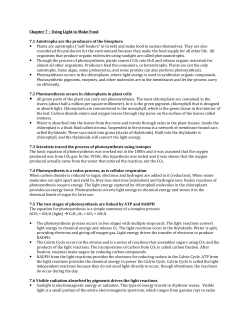 Chapter 7 &ndash; Using Light to Make Food 7.1 Autotrophs are the