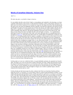 It is not unlikely that this work of God`s Spirit, so extraordinary and