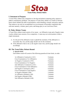 Team Policy Debate Rules I. Statement of Purpose II