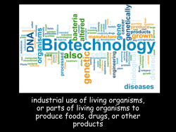 Biotechnology