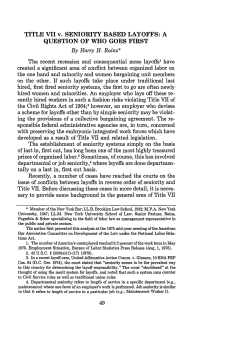 Title VII v. Seniority Based on Layoffs: A Question of Who Goes First