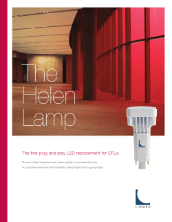The first plug and play LED replacement for CFLs.