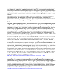 An ecosystem is a dynamic complex of plants, animals, microbes