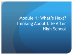 Module 1: What*s Next? Thinking About Life After High School