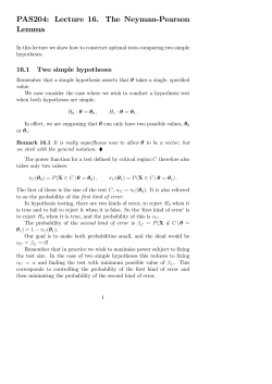 PAS204: Lecture 16. The Neyman"Pearson Lemma