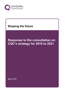 Response to the consultation on CQC`s strategy for 2016 to 2021
