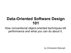 Data-Oriented Software Design 101