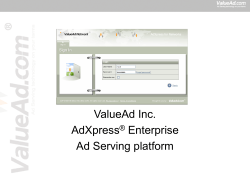 Smart Tags ValueAd`s AdXpress goes beyond standard ad tracking.