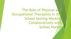 The Role of Physical and Occupational Therapists in the School
