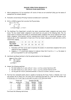 max z = 11 x1 + 2 x2 st 2x1 + x2 ≤ 1 x1 + 3x2 ≤ 2 xi = 0 or 1