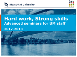 Hard work, Strong skills Advanced seminars for UM staff 2017