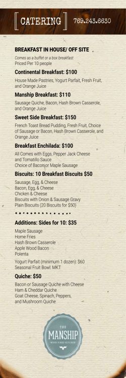 OFF SITE Continental Breakfast: $100 Manship