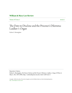 The Duty to Disclose and the Prisoner`s Dilemma: Laidlaw v. Organ