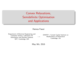 Convex Relaxations, Semidefinite Optimisation and Applications