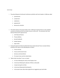 Unit 13 test The policy followed at the Munich Conference by British