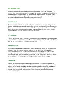 HOW TO WIN AT WORK Are your talents being recognised? Are you