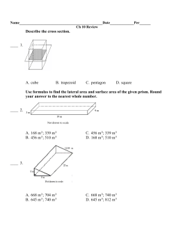 Find the volume of the given prism. Round to the nearest tenth if