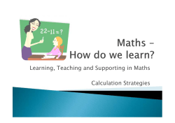 Learning, Teaching and Supporting in Maths Calculation Strategies