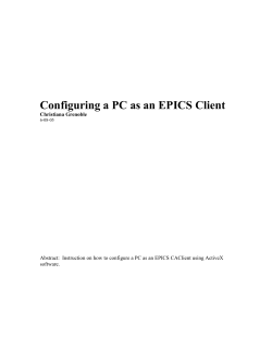 EPICS is a set of tools, normally used in a UNIX environment, that