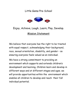 Little Gems Pre-School Enjoy, Achieve, Laugh, Learn, Play, Develop