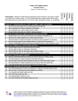 Instructions: Section A of the Family Outcomes Survey focuses on