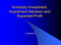 Inventory Investment. Investment Decision and Expected Profit
