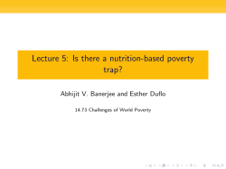 Lecture 5: Is there a nutrition-based poverty trap?