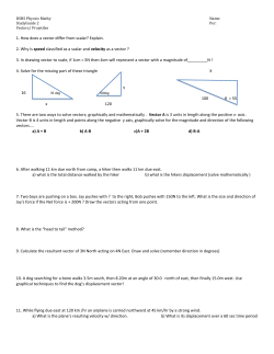 DSHS Physics Mathy Name: StudyGuide 2 Per: Vectors/ Projetiles 1