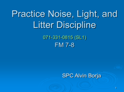 Practice Noise, Light, and Litter Discipline 071-331-0815