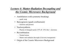 Lecture 4: Matter-Radiation Decoupling and the