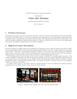Slot Machine, Operation and Protocol Model