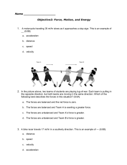 Name Objective2: Force, Motion, and Energy A motorcycle traveling