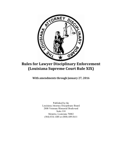 Louisiana Supreme Court Rule XIX - Louisiana Attorney Disciplinary