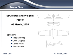 Modeling Assumptions Team One 03 March, 2005 Wing and Fuselage