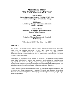 Atlantic LNG Train 4 &ldquo;The World`s Largest LNG Train&rdquo;