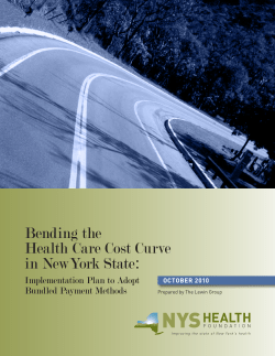 Bending the Health Care Cost Curve in New