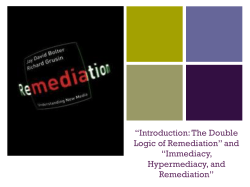 Part I: Theory *Immediacy, Hypermediacy, and Remediation*