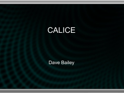 calice - Manchester HEP