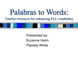 Palabras to Words: Teacher resources for enhancing ELL vocabulary